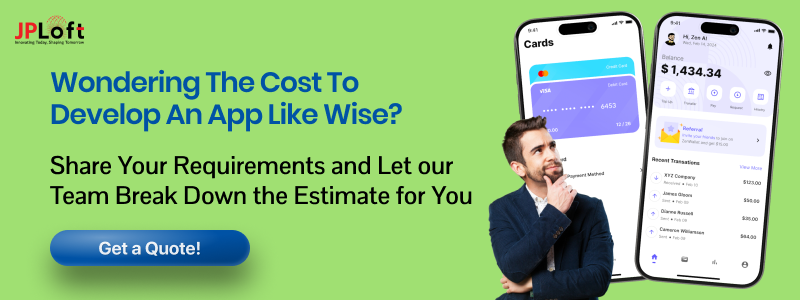 Wondering the Cost to Develop an app like Wise CTA2